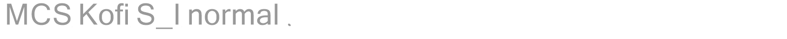 MCS Kofi S_I normal. font preview